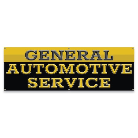 Signmission General Automotive Service Banner Concession Stand Food Truck Single Sided B-72-30070